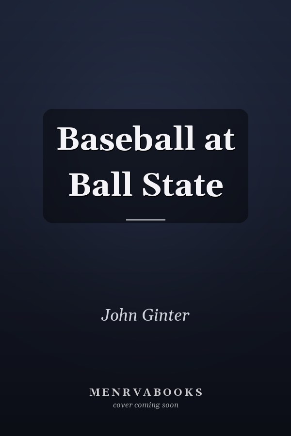 Baseball at Ball State