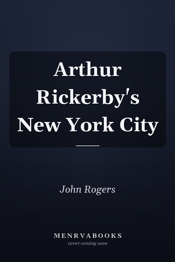 Arthur Rickerby's New York City