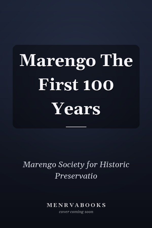 Marengo The First 100 Years