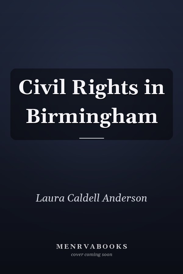Civil Rights in Birmingham