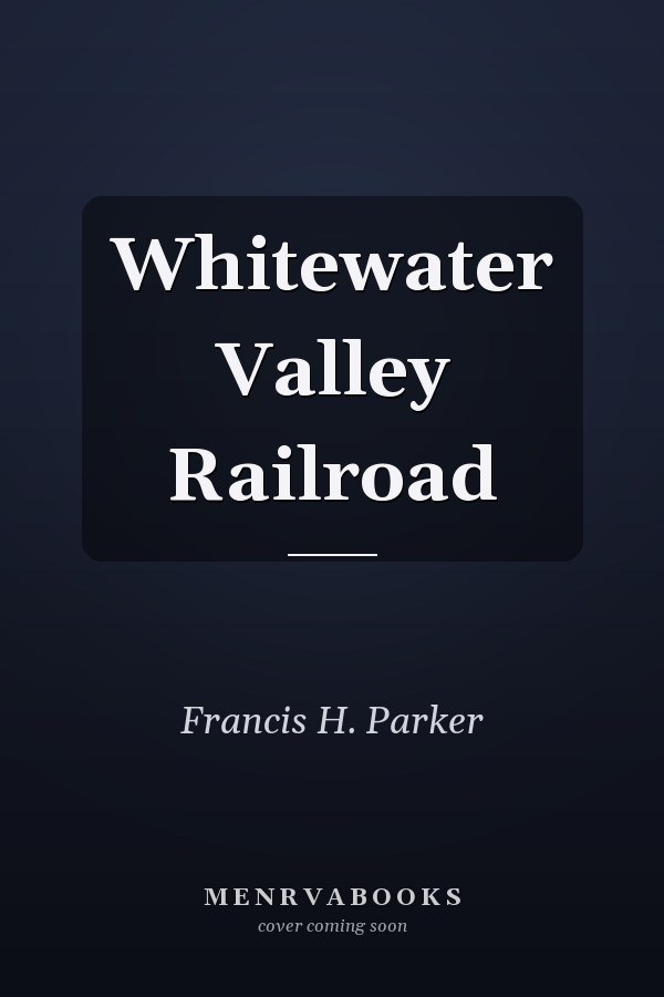Whitewater Valley Railroad