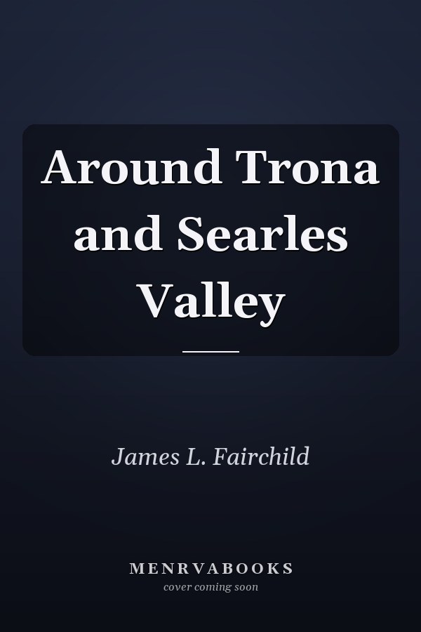Around Trona and Searles Valley