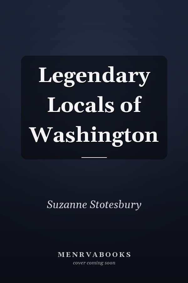 Legendary Locals of Washington