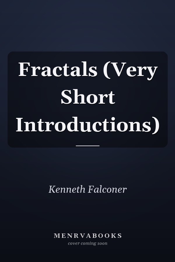 Fractals (Very Short Introductions)