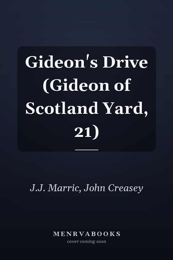 Gideon's Drive (Gideon of Scotland Yard, 21)