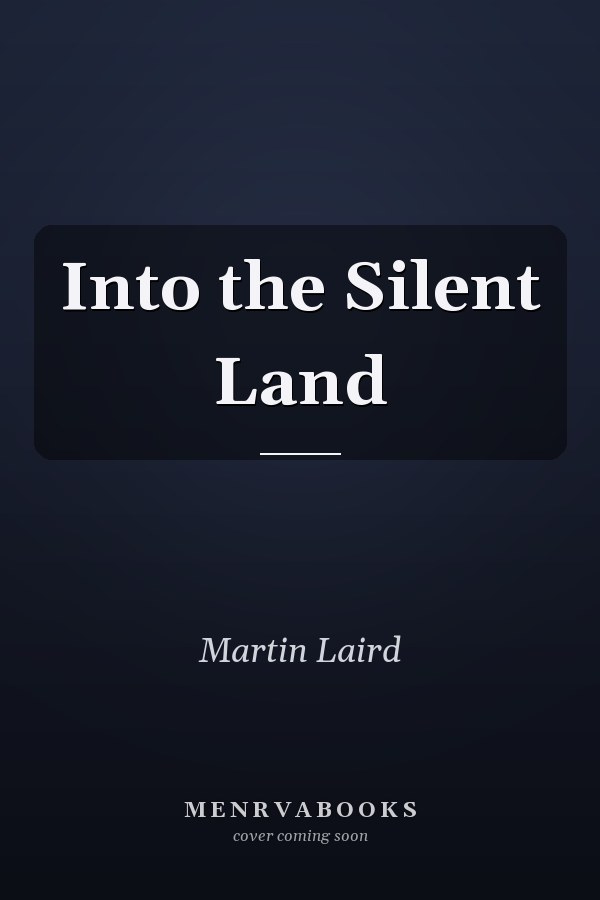 Into the Silent Land