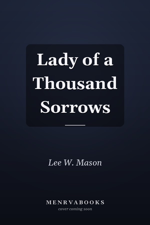 Lady of a Thousand Sorrows