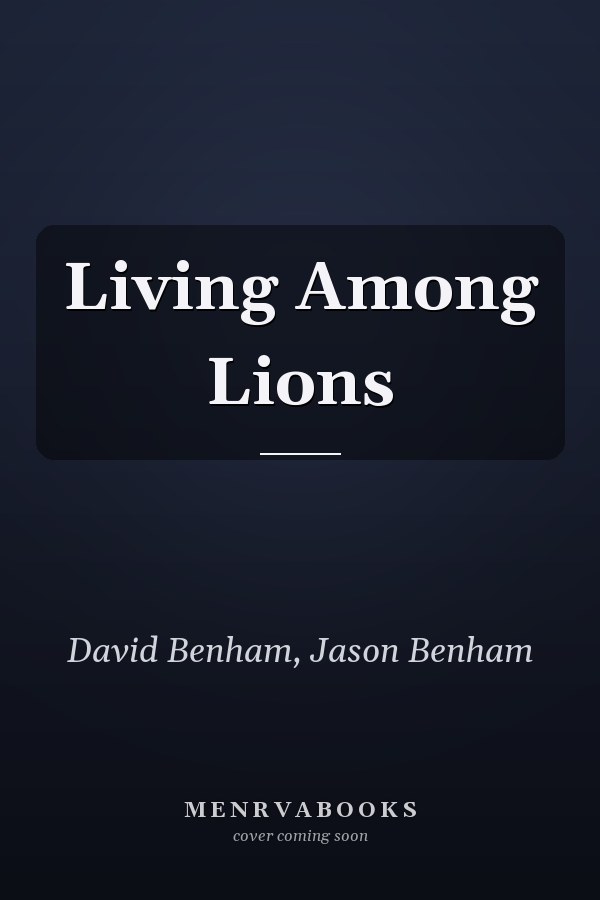 Living Among Lions
