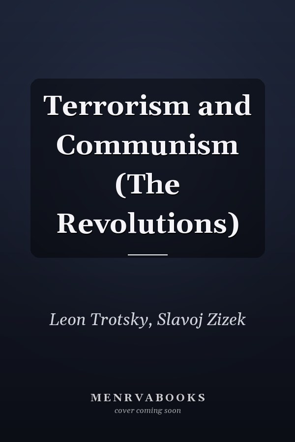 Terrorism and Communism (The Revolutions)