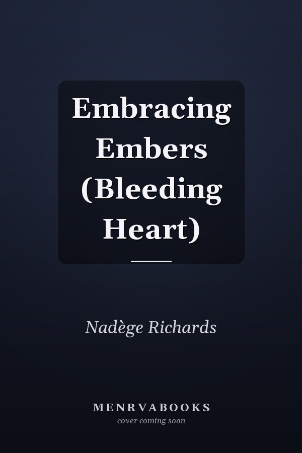 Embracing Embers (Bleeding Heart)