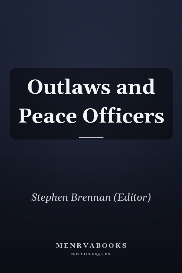 Outlaws and Peace Officers