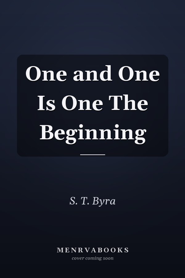 One and One Is One The Beginning