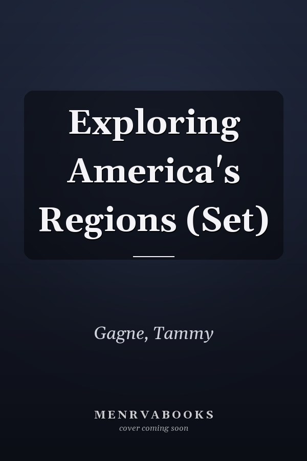 Exploring America's Regions (Set)