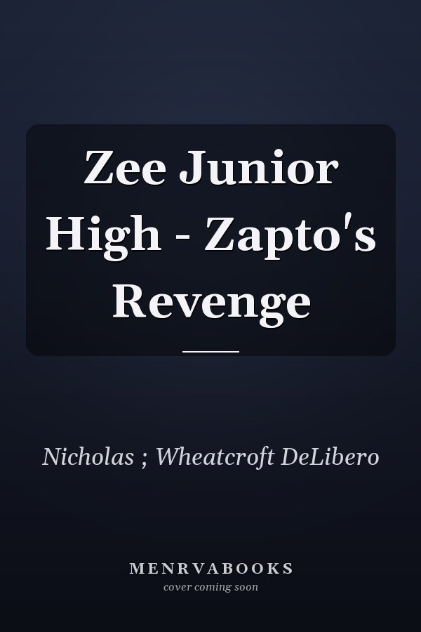 Zee Junior High - Zapto's Revenge