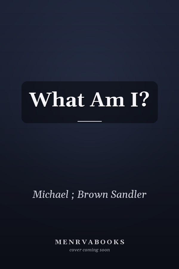 What Am I?