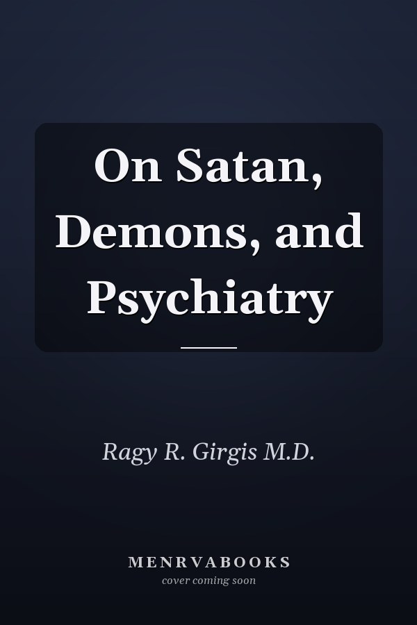 On Satan, Demons, and Psychiatry