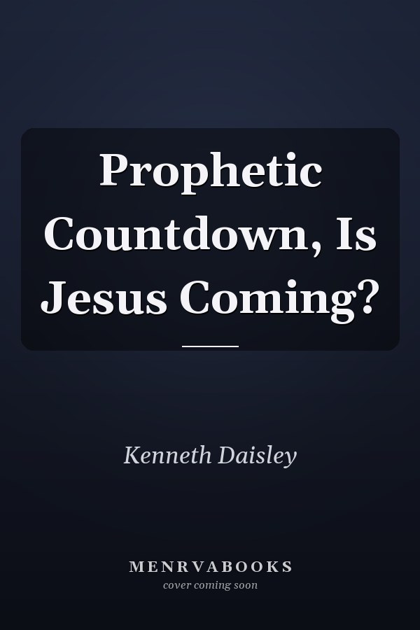 Prophetic Countdown, Is Jesus Coming?
