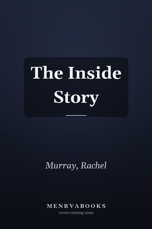 The Inside Story