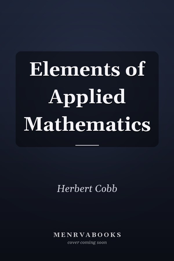 Elements of Applied Mathematics