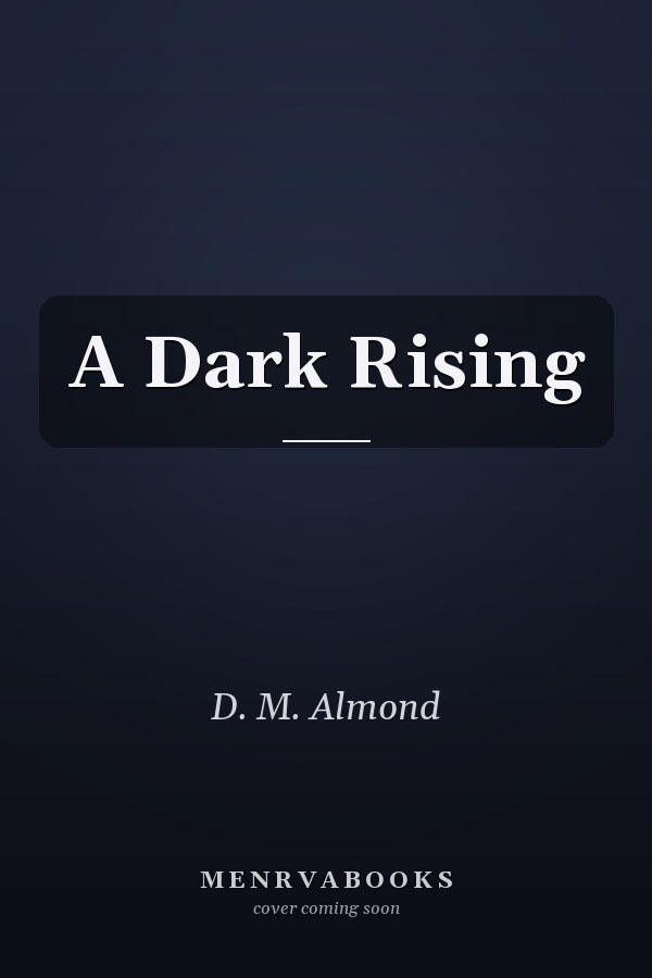 A Dark Rising