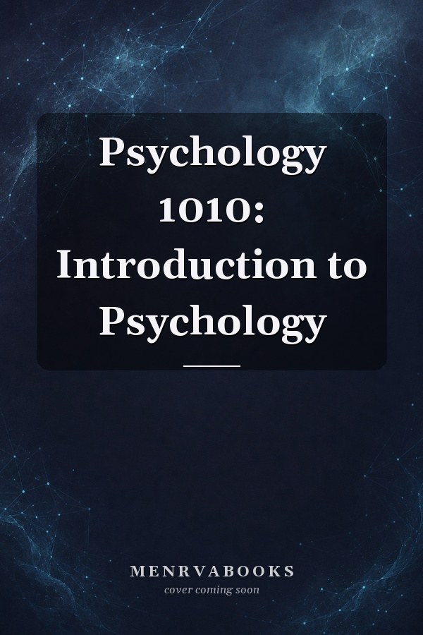 Psychology 1010: Introduction to Psychology