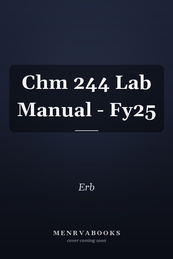 Chm 244 Lab Manual - Fy25