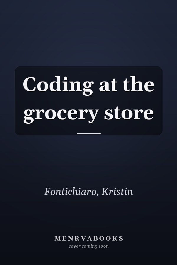 Coding at the grocery store