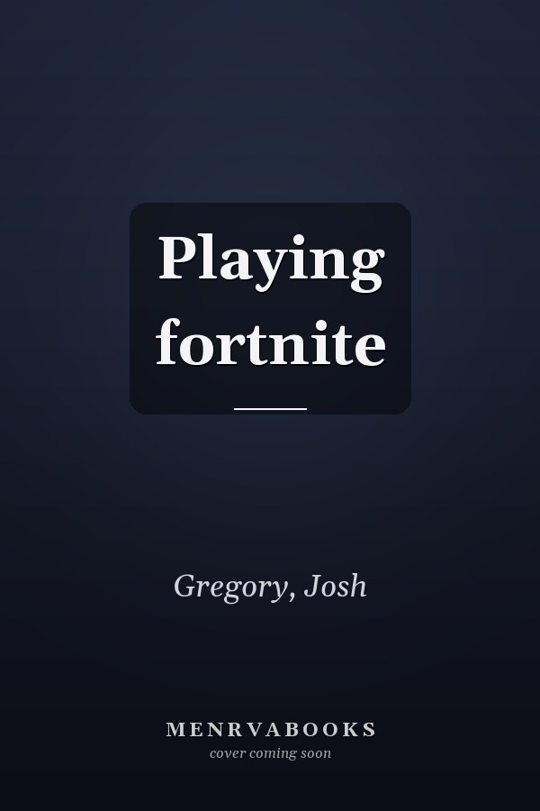 Playing fortnite