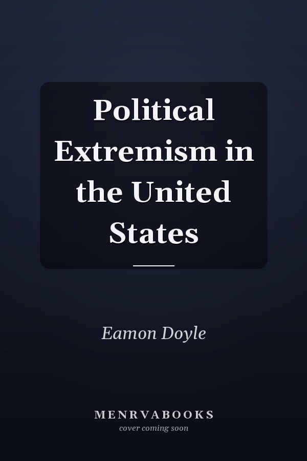 Political Extremism in the United States