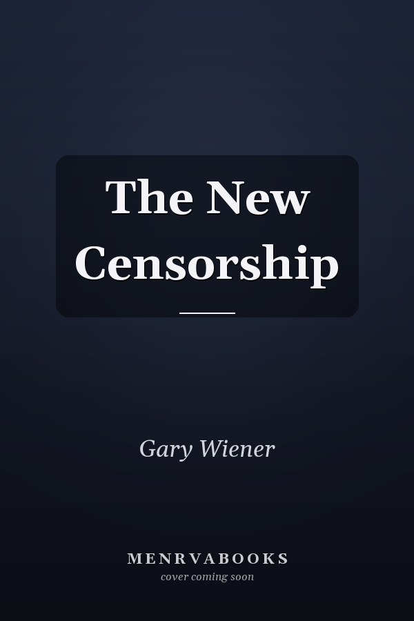 The New Censorship