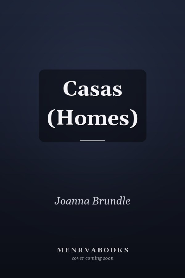 Casas (Homes)