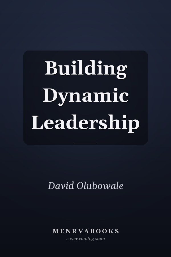 Building Dynamic Leadership