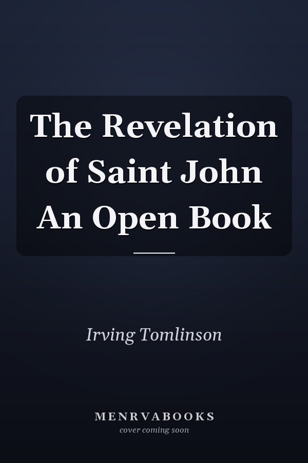 The Revelation of Saint John An Open Book
