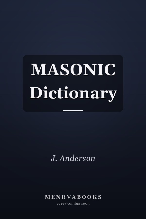 MASONIC Dictionary