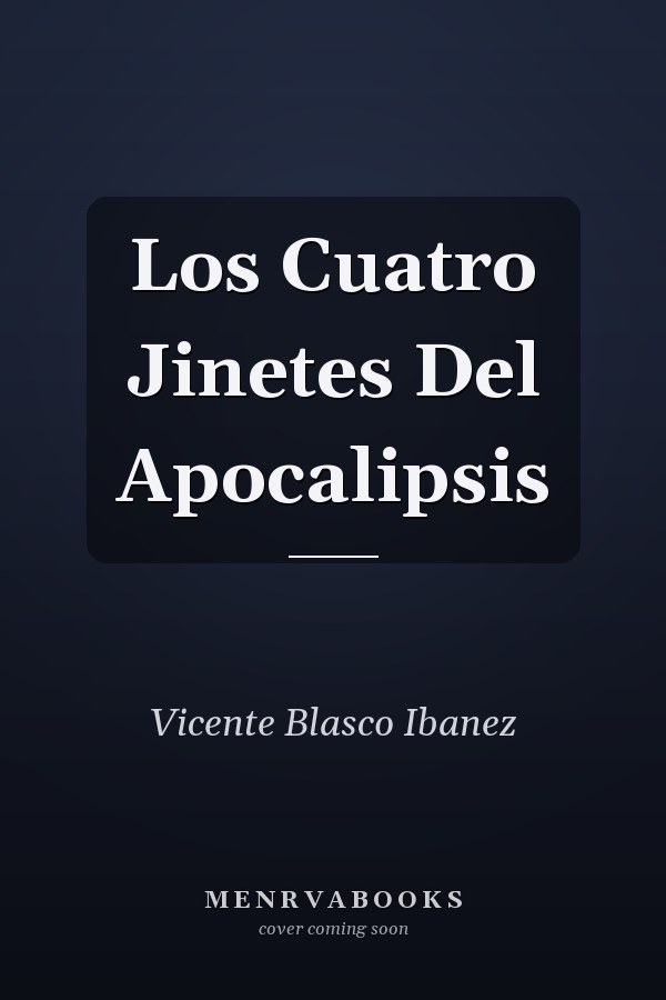 Los Cuatro Jinetes Del Apocalipsis