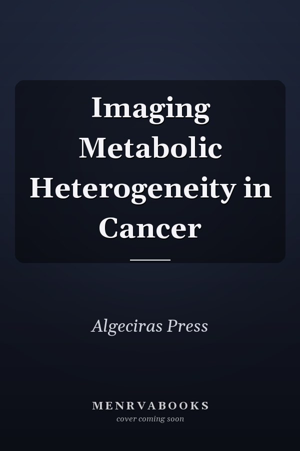 Imaging Metabolic Heterogeneity in Cancer