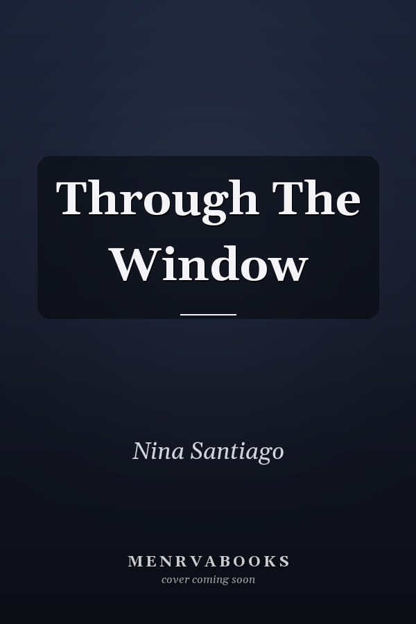 Through The Window