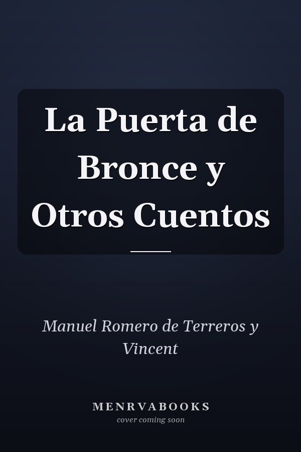 La Puerta de Bronce y Otros Cuentos