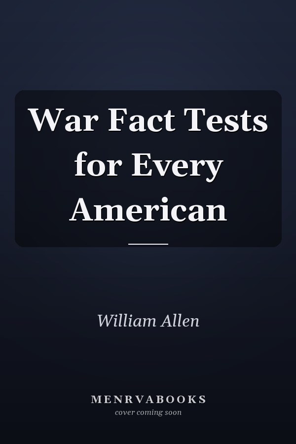 War Fact Tests for Every American