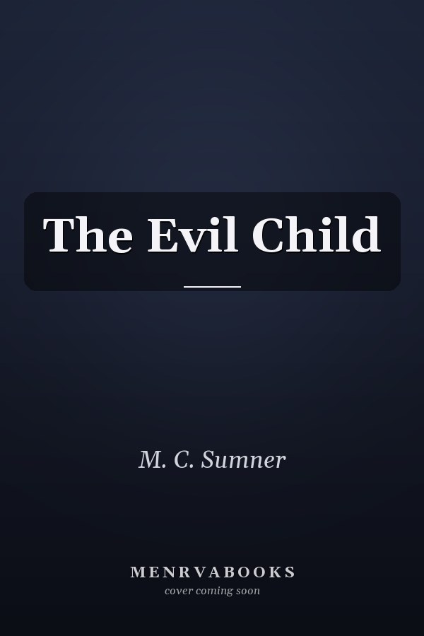 The Evil Child