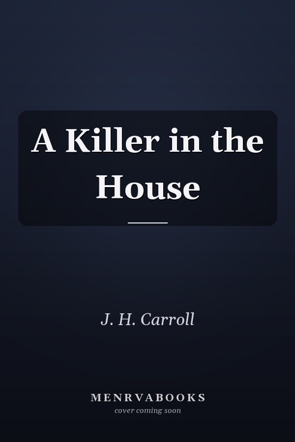 A Killer in the House