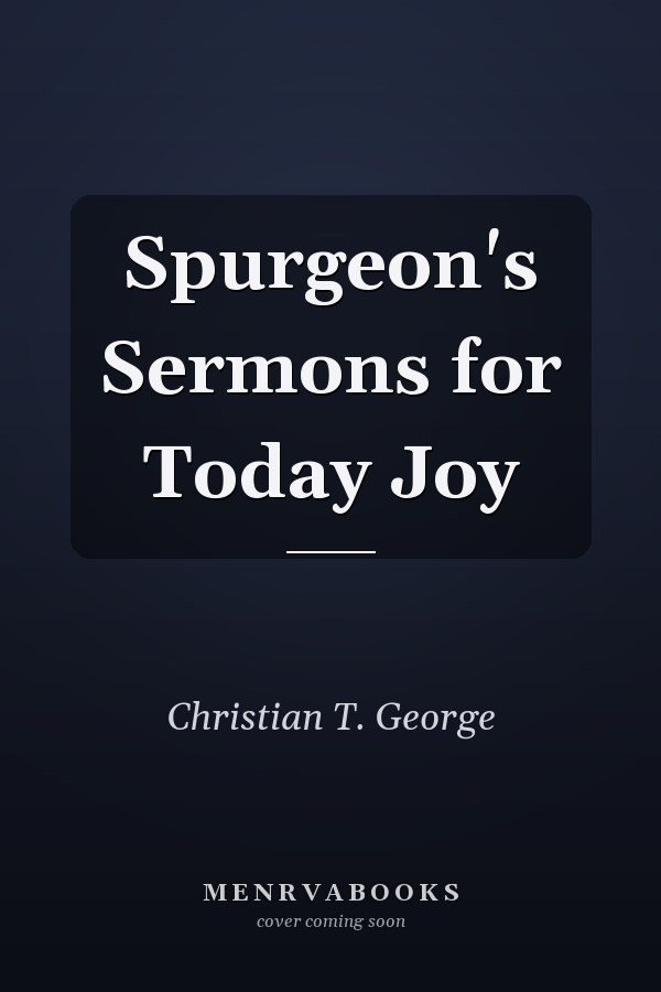 Spurgeon's Sermons for Today Joy