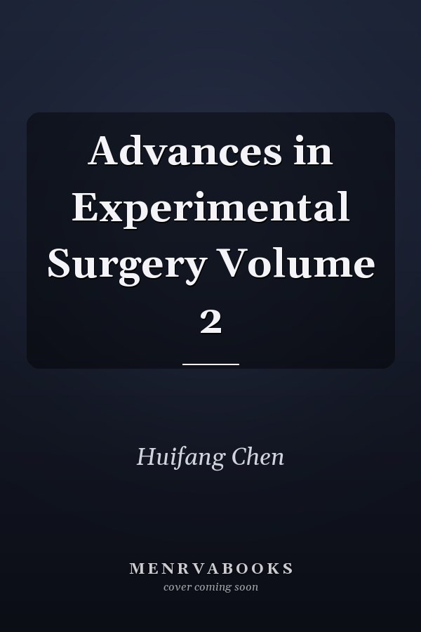 Advances in Experimental Surgery Volume 2