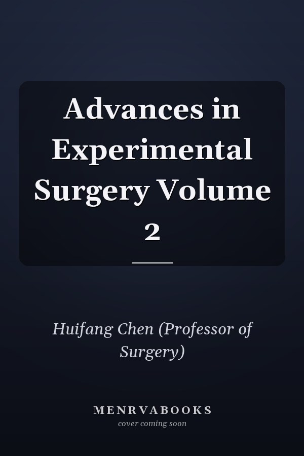 Advances in Experimental Surgery Volume 2