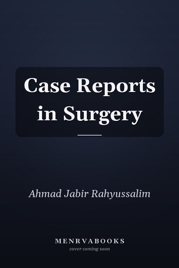 Case Reports in Surgery