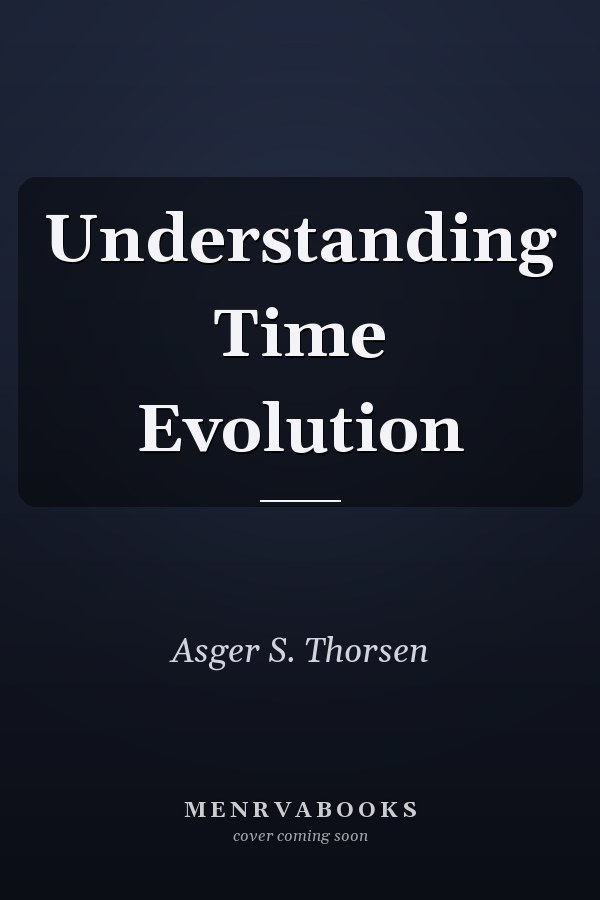 Understanding Time Evolution