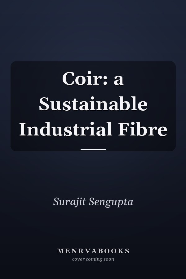 Coir: a Sustainable Industrial Fibre