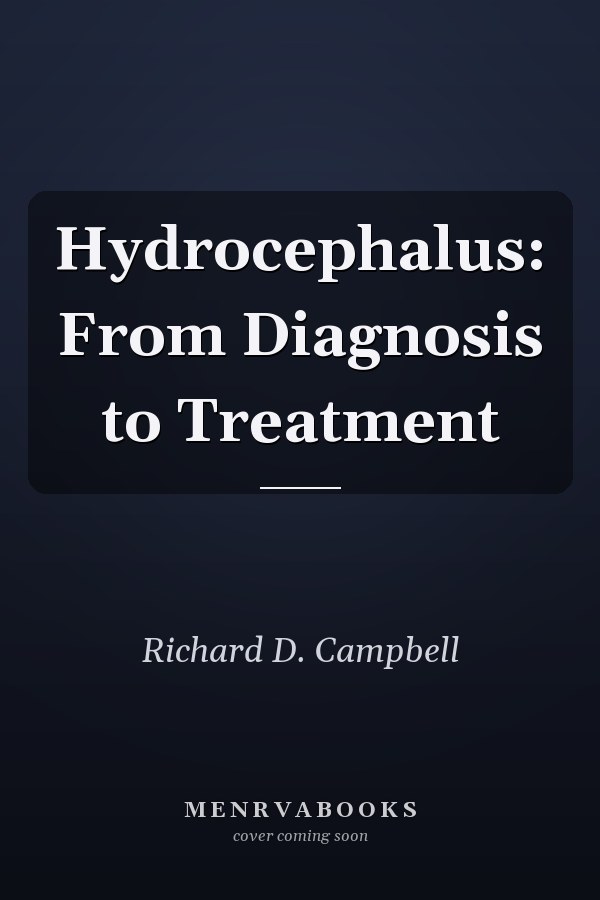 Hydrocephalus: From Diagnosis to Treatment