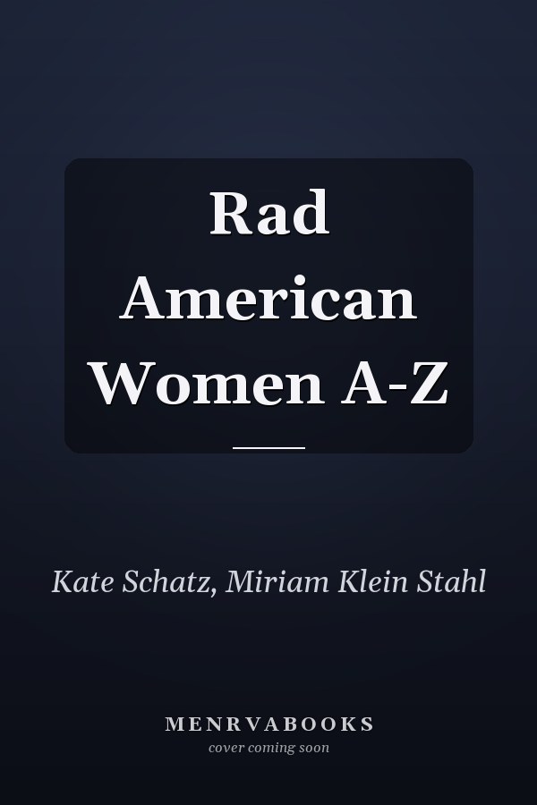 Rad American Women A-Z