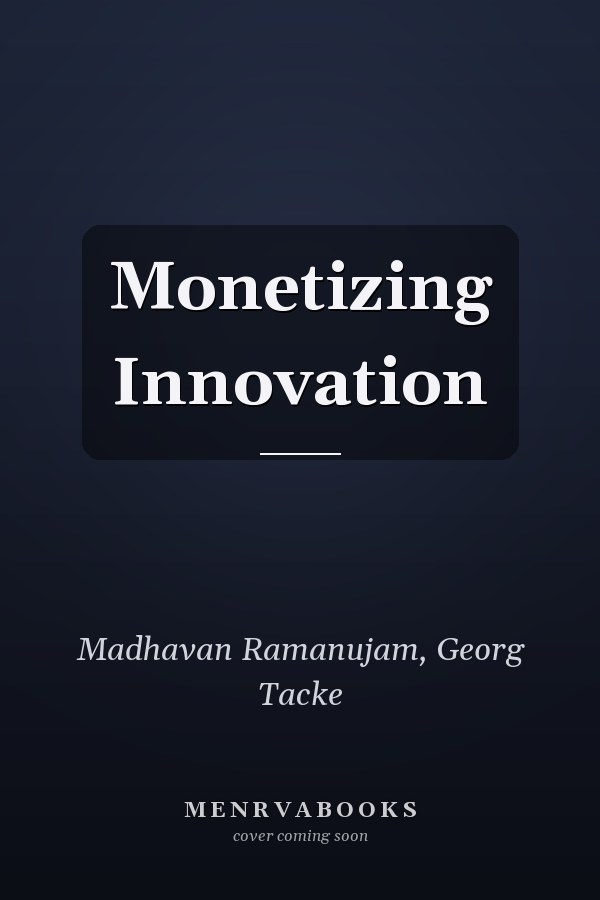 Monetizing Innovation